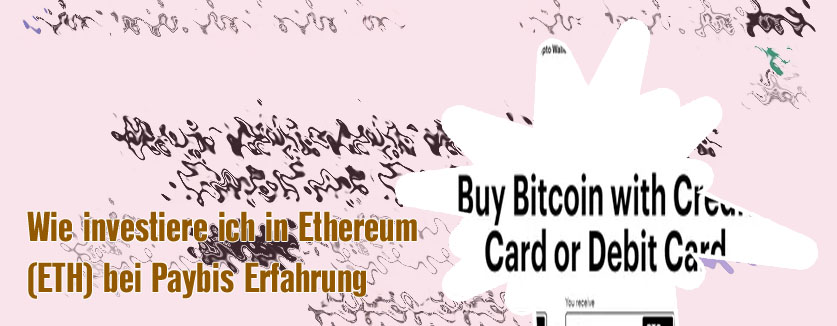 Ethereum kaufen mit paybis geschenkkarte
